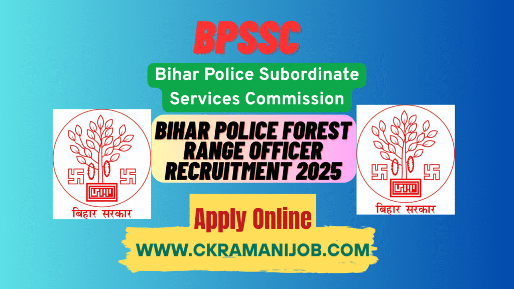 BPSSC Forest Range Officer Recruitment 2025