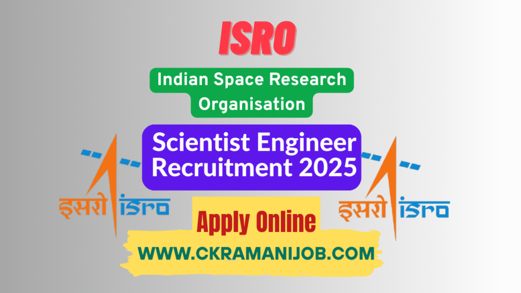 ISRO Scientist Engineer Recruitment 2025