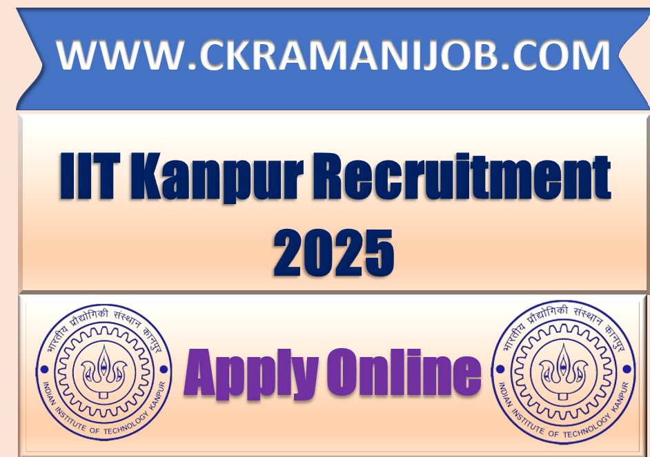 IIT Kanpur Recruitment 2025