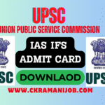 UPSC IAS IFS Admit Card Download 2025